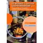 Żywienie i usługi gastronomiczne. część iv. wyposażenie i zasady bezpieczeństwa w gastronomii Format-ab Sklep on-line