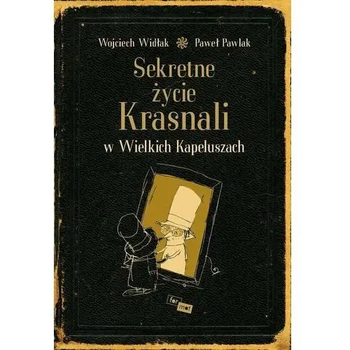 Sekretne życie krasnali w wielkich kapeluszach Format