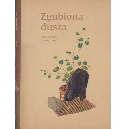 ZGUBIONA DUSZA - Olga Tokarczuk,894KS (8887693)