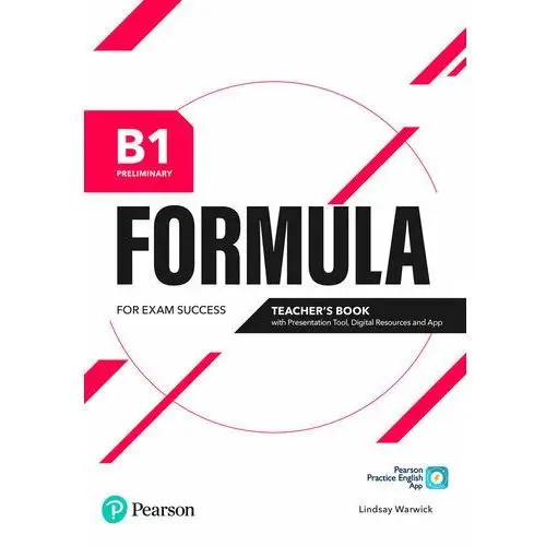 Formula. B1 Preliminary. Teacher's Book with Presentation Tool and Online resources + App + ebooks