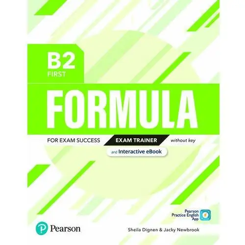 Formula. B2 First. Exam Trainer without key with student online resources + App + eBook