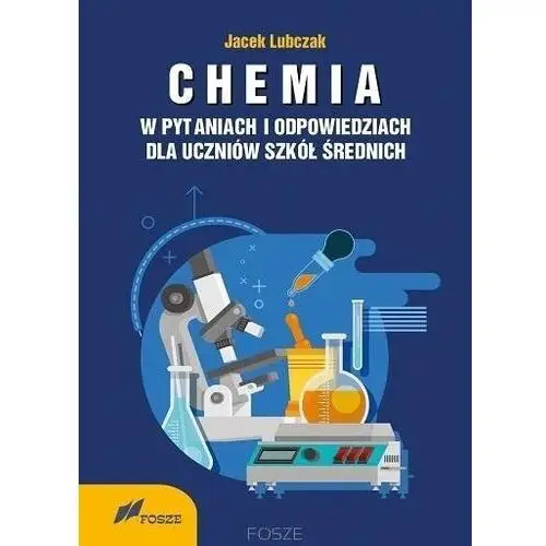 Fosze Chemia w pytaniach i odpowiedziach - jacek lubczak - książka