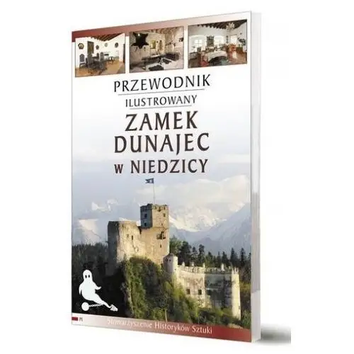 Przewodnik ilustrowany zamek dunajec w niedzicy