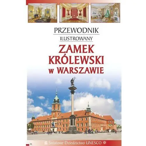 Foto-liner Zamek królewski w warszawie. przewodnik ilustrowany