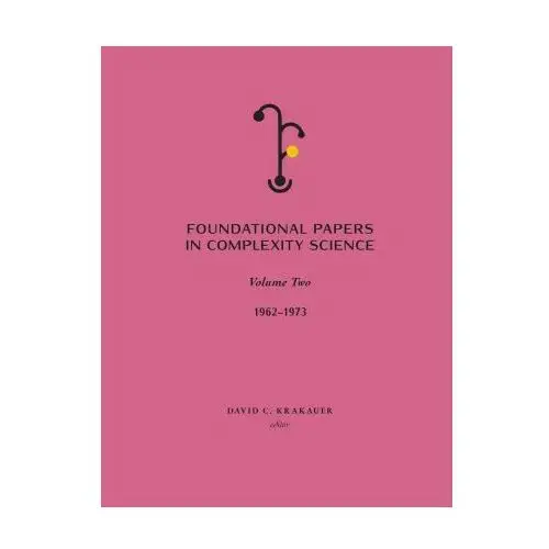 Foundational Papers in Complexity Science