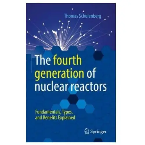 Fourth generation of nuclear reactors