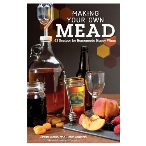 Fox chapel pub co inc Making your own mead