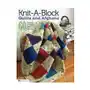 Fox chapel pub Knit-a-block quilts and afghans: 60 easy to knit 10