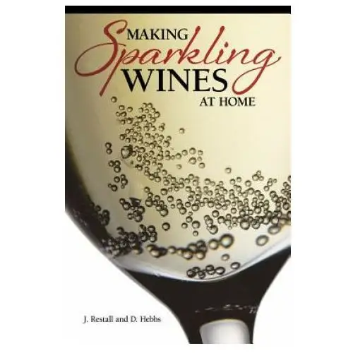 Making Sparkling Wines at Home