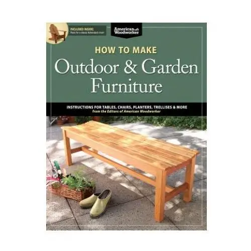 Fox chapel publishing How to make outdoor & garden furniture
