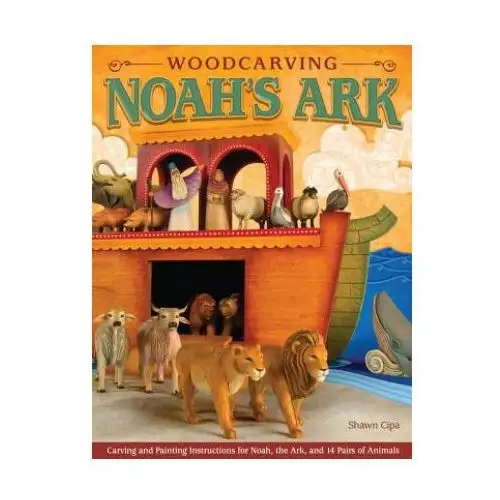 Woodcarving noah's ark Fox chapel publishing