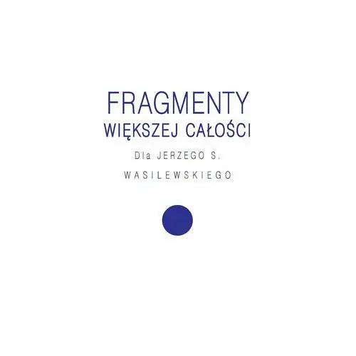 Fragmenty większej całości