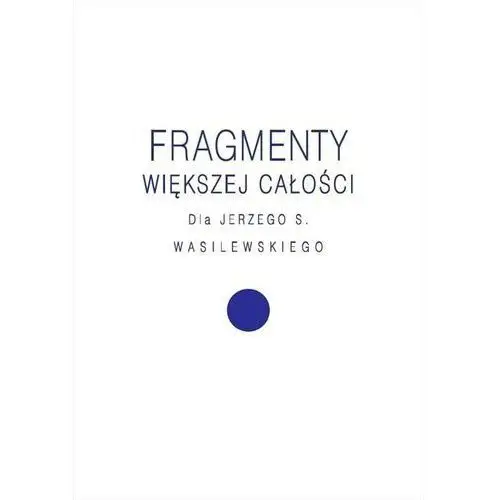 Fragmenty większej całości