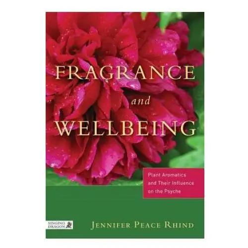 Fragrance and wellbeing Jessica kingsley publishers