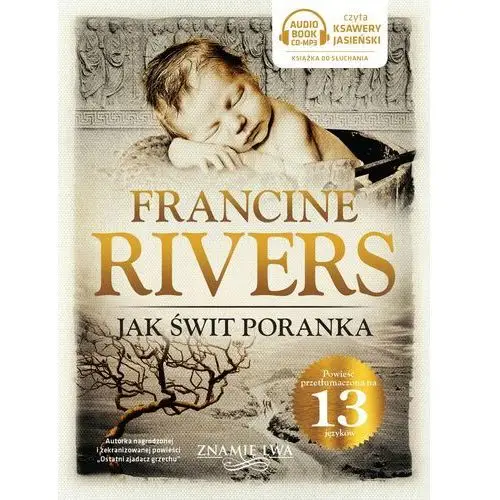 Francine rivers Jak świt poranka znamię lwa tom 3