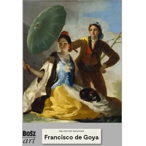 Francisco de goya y lucientes. malarstwo światowe