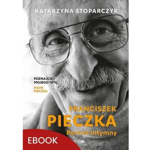 Franciszek Pieczka Portret intymny