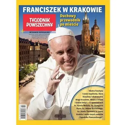 Franciszek w Krakowie. Duchowy przewodnik po mieście