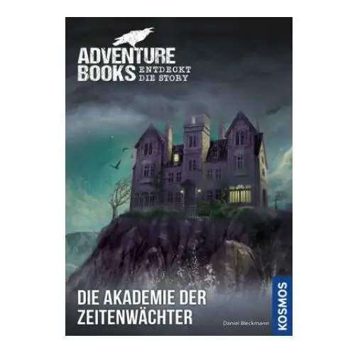 Adventure games® - books: die akademie der zeitenwächter Franckh-kosmos