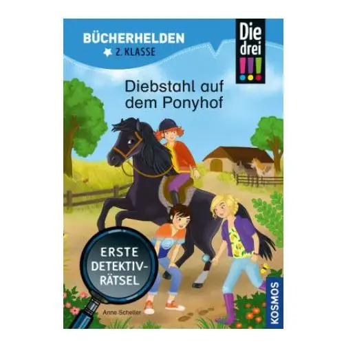 Die drei!!!, Bücherhelden 2. Klasse, Diebstahl auf dem Ponyhof