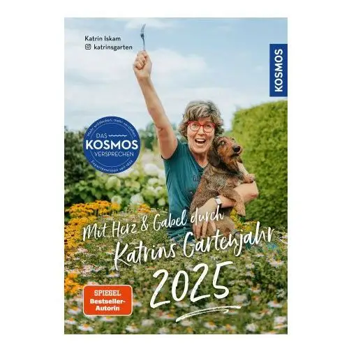 Mit Herz & Gabel durch Katrins Gartenjahr 2025