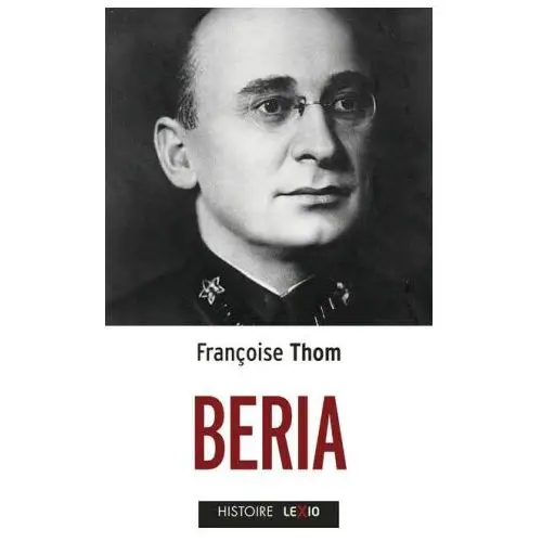 Françoise Thom - Beria