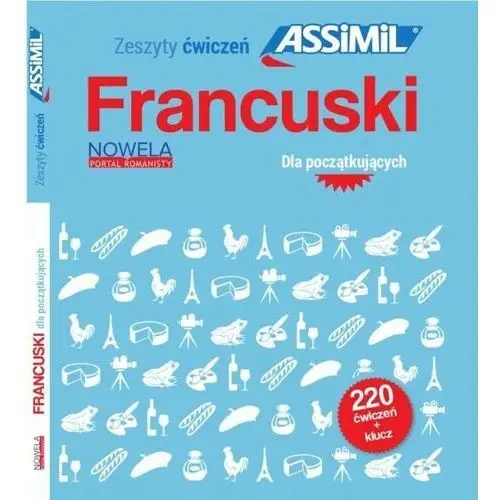 Francuski dla początkujących 220 ćwiczeń + klucz