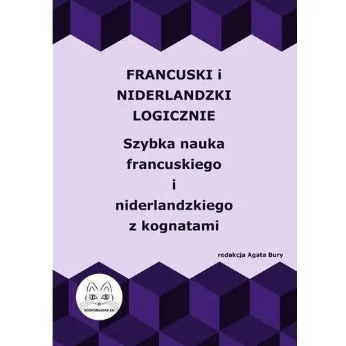 Francuski i niderlandzki logicznie. nauka francuskiego i niderlandzkiego z kognatami