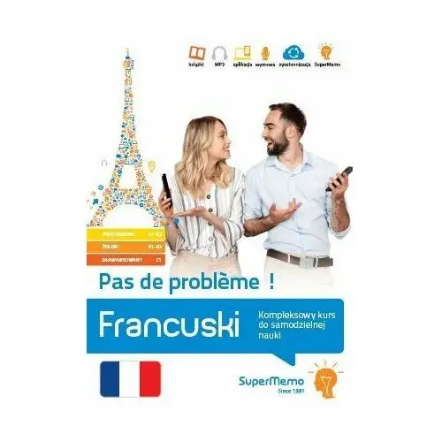 Francuski. pas de probleme! kompleksowy kurs do samodzielnej nauki (poziom a1-c1)