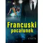 Francuski pocałunek – opowiadanie erotyczne Sklep on-line