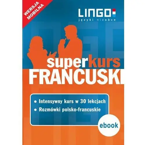 Francuski. Superkurs (kurs + rozmówki). Wersja mobilna