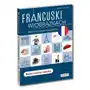 Francuski w obrazkach. Słownik, rozmówki, gramatyka Sklep on-line