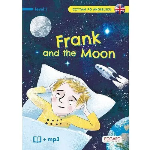 Frank and The Moon/Frank i Księżyc Katarzyna Mojkowska, Marta Krzywicka