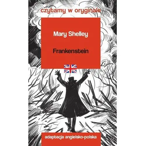 Frankenstein. Czytamy w oryginale
