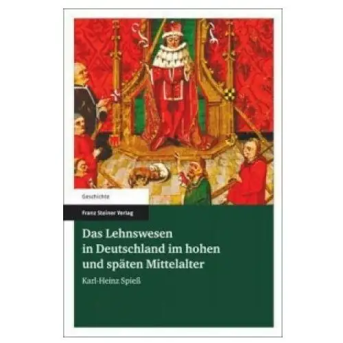 Franz steiner verlag Das lehnswesen in deutschland im hohen und späten mittelalter