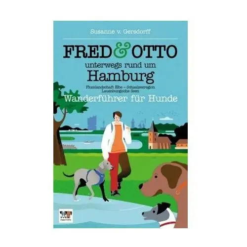 FRED & OTTO unterwegs rund um Hamburg