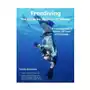 Freediving - the guide for the first 10 meters: a complete manual for the 1st level of freediving Createspace independent publishing platform Sklep on-line