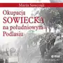 Okupacja sowiecka na południowym podlasiu Sklep on-line