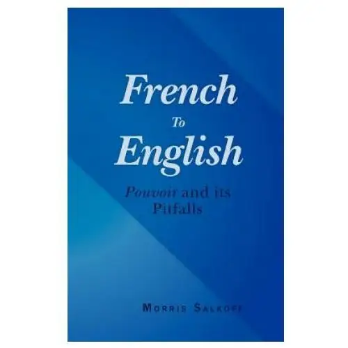 French to english: pouvoir and its pitfalls Createspace independent publishing platform