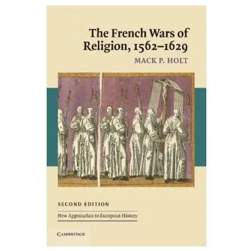 French Wars of Religion, 1562-1629