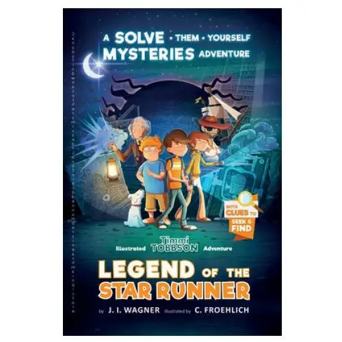 Freshabooks Legend of the star runner: a timmi tobbson adventure