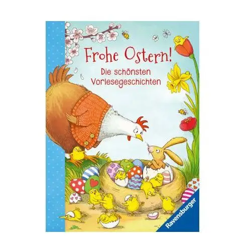 Frohe Ostern! - Die schönsten Vorlesegeschichten