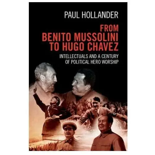 From benito mussolini to hugo chavez Cambridge university press