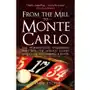 From the Mill to Monte Carlo Irelan, Scott R.; Fletcher, Anne; Dubiner, Julie Felise Sklep on-line