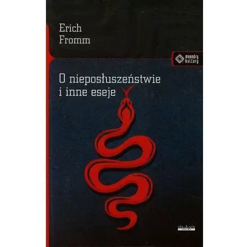 Fromm erich O nieposłuszeństwie i inne eseje