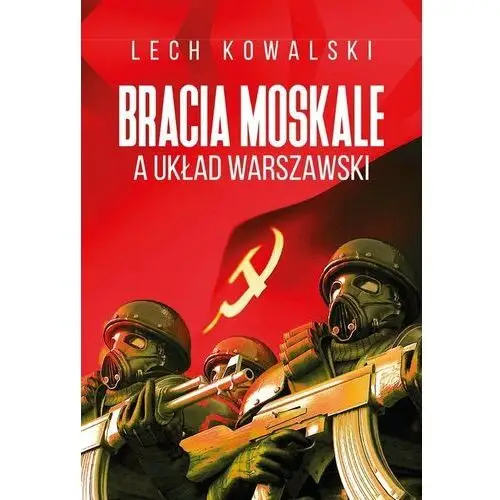 Fronda Bracia moskale a układ warszawski