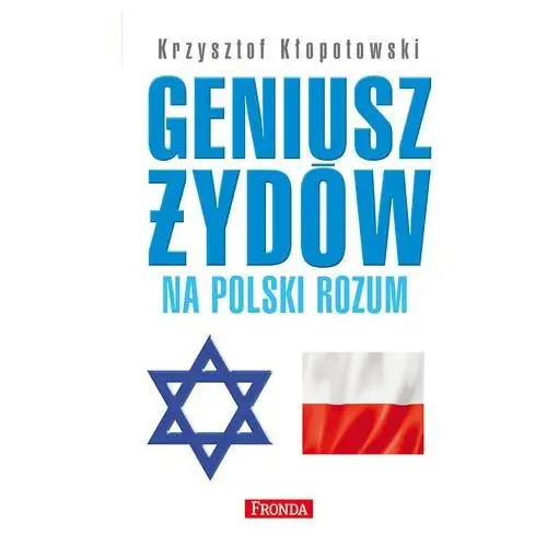 Geniusz żydów na polski rozum