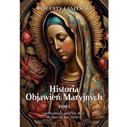 Historia Objawień Maryjnych