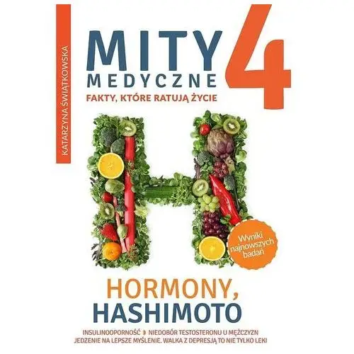 Fronda Mity medyczne t.4 hormony, hashimoto