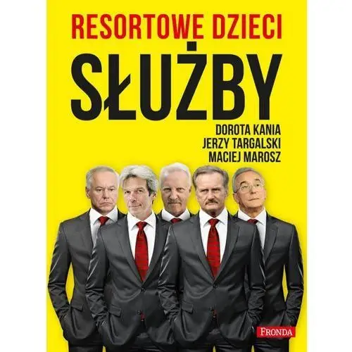 Resortowe dzieci. służby